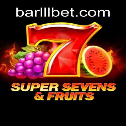 Descubra o Excitante Mundo de 7SuperSevensFruits no LLL.BET